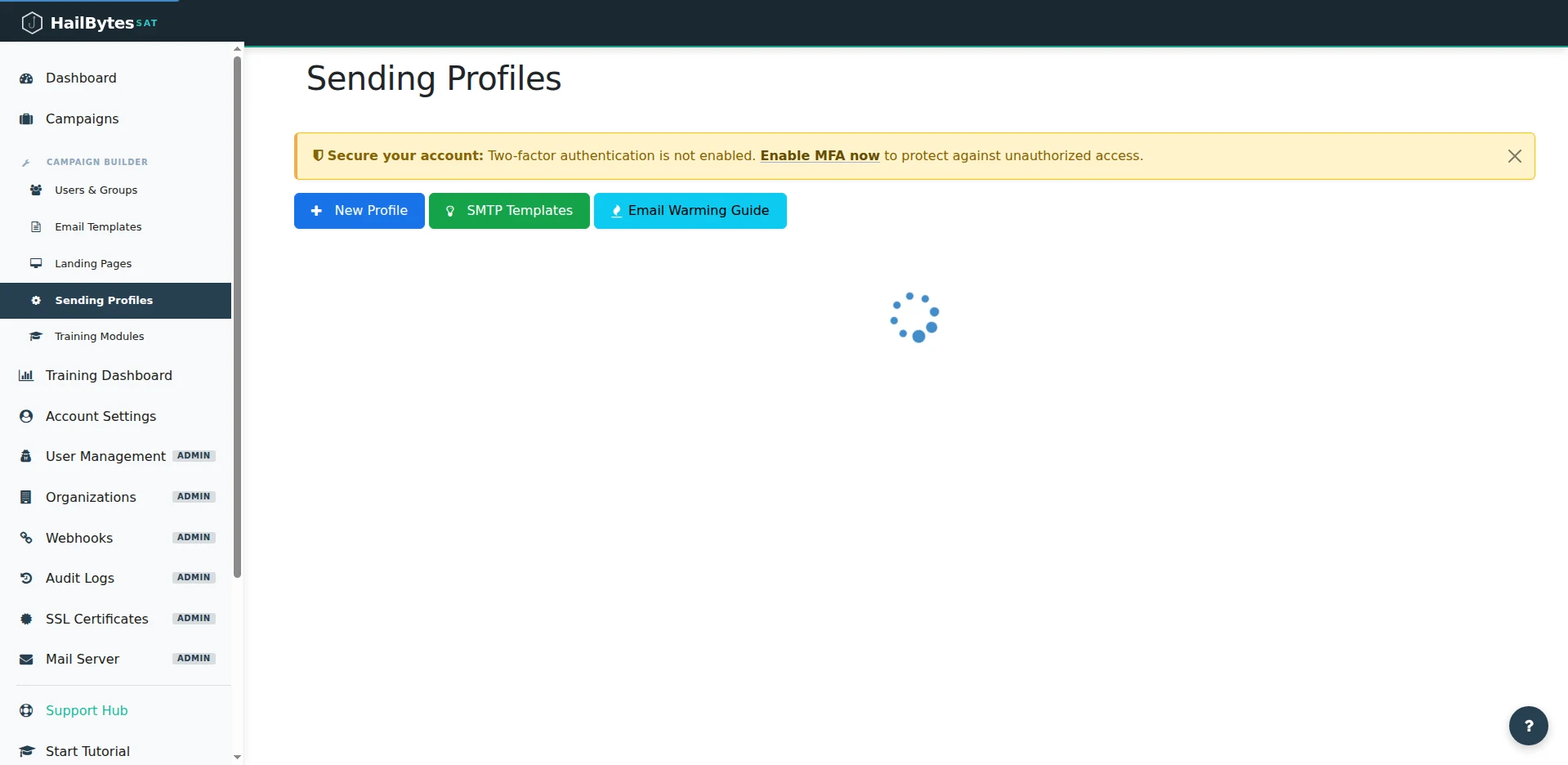 HailBytes SAT Sending Profiles page with New Profile, SMTP Templates, and Email Warming Guide buttons